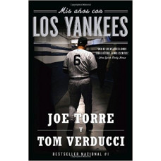 MIS AÑOS CON LOS YANKEES