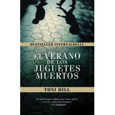 EL VERANO DE LOS JUGUETES MUERTOS EL VERANO DE LOS JUGUETES MUERTOS