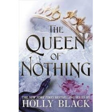 THE QUEEN OF NOTHING 3 THE FOLK OF THE A