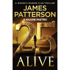 25 ALIVE A WOMENS MURDER CLUB THRILLER
