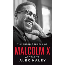 THE AUTOBIOGRAPHY OF MALCOLM X