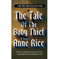 THE TALE OF THE BODY THIEF