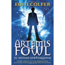 ARTEMIS FOWL EL MUNDO SUBTERRANEO