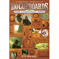THE CHESTNUT KING 100 CUPBOARDS BOOK 3