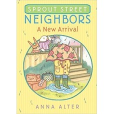 SPROUT STREET NEIGHBORD A NEW ARRIVAL 2