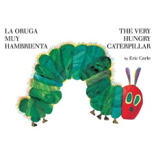 THE VERY HUNGRY CATERPILLAR LA ORUGA MUY