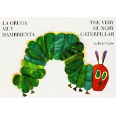 LA ORUGA MUY HAMBRIENTA THE VERY HUNGRY 