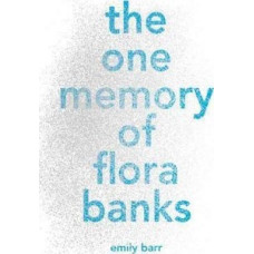 THE ONE MEMORY OF FLORA BANKS