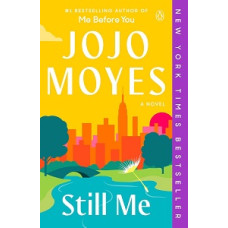 STILL ME #3 FROM ME BEFORE YOU TRILOGY