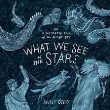 WHAT WE SEE IN THE STARS