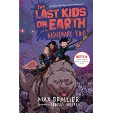 THE LAST KIDS ON EARTH AND THE NIGHTMARE