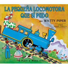 LA PEQUENA LOCOMOTORA QUE SI PUDO LA PEQUENA LOCOMOTORA QUE SI PUDO