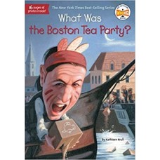WHAT WAS THE BOSTON TEA PARTY