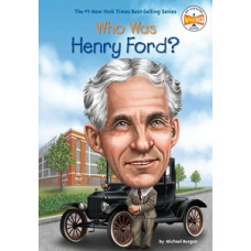 WHO WAS HENRY FORD