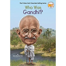 WHO WAS GANDHI