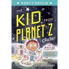 THE KID FROM PLANETZ CRASH