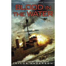 BLOOD IN THE WATER DESTROYERMEN