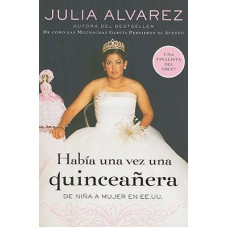 HABIA UNA VEZ UNA QUINCEANERA