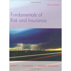 FUNDAMENTALS OF RISK AND INSURANCE 10ED
