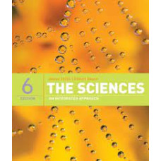THE SCIENCES AN INTEGRATED APRROACH ED 6