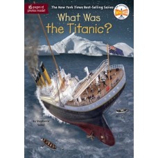 WHAT WAS THE TITANIC