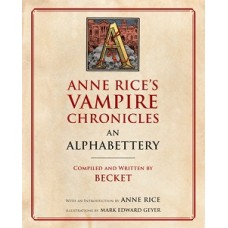 AN ALPHABETTERY ANNE RICES VAMPIRE CHRON