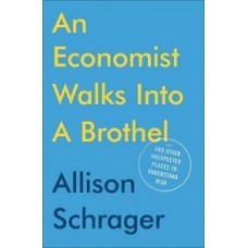 AN ECONOMIST WALKS INTO A BROTHEL