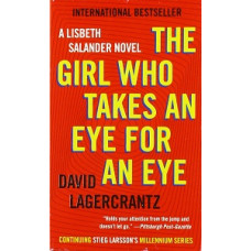 THE GIRL WHO TAKES AN EYE FOR AN EYE