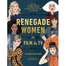 RENEGADE WOMEN INFILM & TV