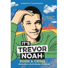 ITS TREVOR NOAH BORN A CRIME            