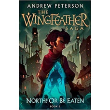 NORTH OR BE EATEN 2 THE WINGFEATHER SAGA