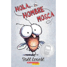 HOLA HOMBRE MOSCA