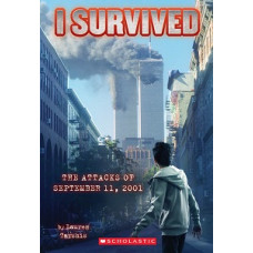 I SURVIVED THE ATTACKS OF SEPTEMBER 11 I SURVIVED THE ATTACKS OF SEPTEMBER 11