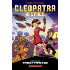 TARGET PRACTICE 1 CLEOPATRA IN SPACE
