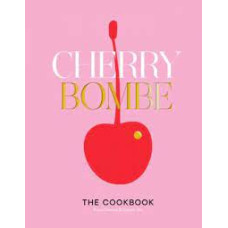 CHERRY BOMBE THE COOKBOOK