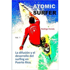 ATOMIC SURFER VOL 1 LA DIFUSION Y EL DES ATOMIC SURFER VOL 1 LA DIFUSION Y EL DES