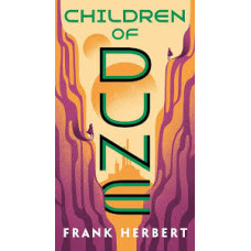 CHILDREN OF DUNE #3 DUNE CHRONICLES