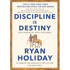 DISCIPLINE IS DESTINY DISCIPLINE IS DESTINY