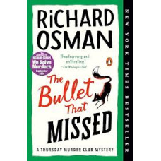 THE BULLET THAT MISSED