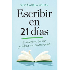 ESCRIBIR EN 21 DIAS ENCUENTRA TU VOZ Y L