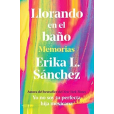 LLORANDO EN EL BANO MEMORIAS