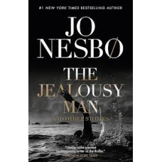 THE JEALOUSY MAN AND OTHERS STORIES
