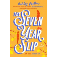 THE SEVEN YEAR SLIP