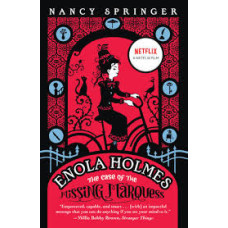 ENOLA HOLMES THE CASE OF THE MISSING MAR