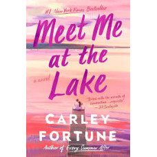 MEET ME AT THE LAKE