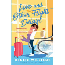LOVE AND OTHER FLIGHT DELAYS