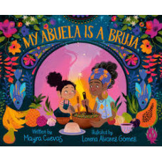 MY ABUELA IS A BRUJA MY ABUELA IS A BRUJA