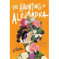 THE HAUNTING OF ALEJANDRA
