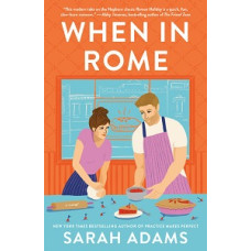 WHEN IN ROME