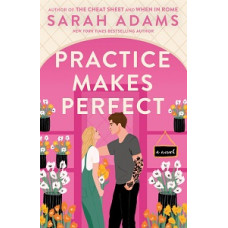 PRACTICE MAKES PERFECT